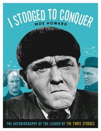 bokomslag I Stooged to Conquer