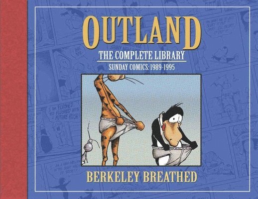 Berkeley Breathed's Outland: The Complete Collection 1