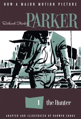 Richard Stark's Parker: The Hunter 1