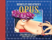 bokomslag OPUS by Berkeley Breathed: The Complete Sunday Strips from 2003-2008