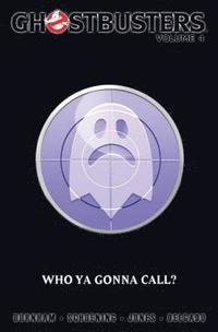 bokomslag Ghostbusters Volume 4: Who Ya Gonna Call?
