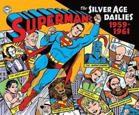 bokomslag Superman: The Silver Age Newspaper Dailies Volume 1: 1959-1961