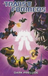 bokomslag Transformers: Dark Prelude