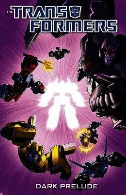 Transformers: Dark Prelude