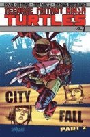 Tom Waltz, Kevin Eastman, Bobby Curnow - City Fall, Part 2, Häftad