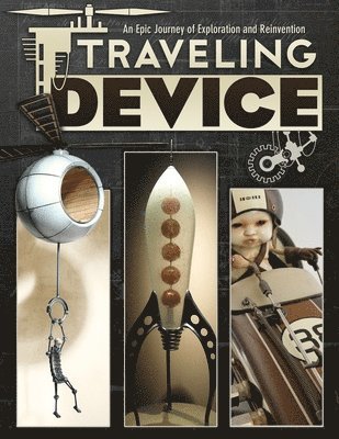 bokomslag Device Volume 3: Traveling Device