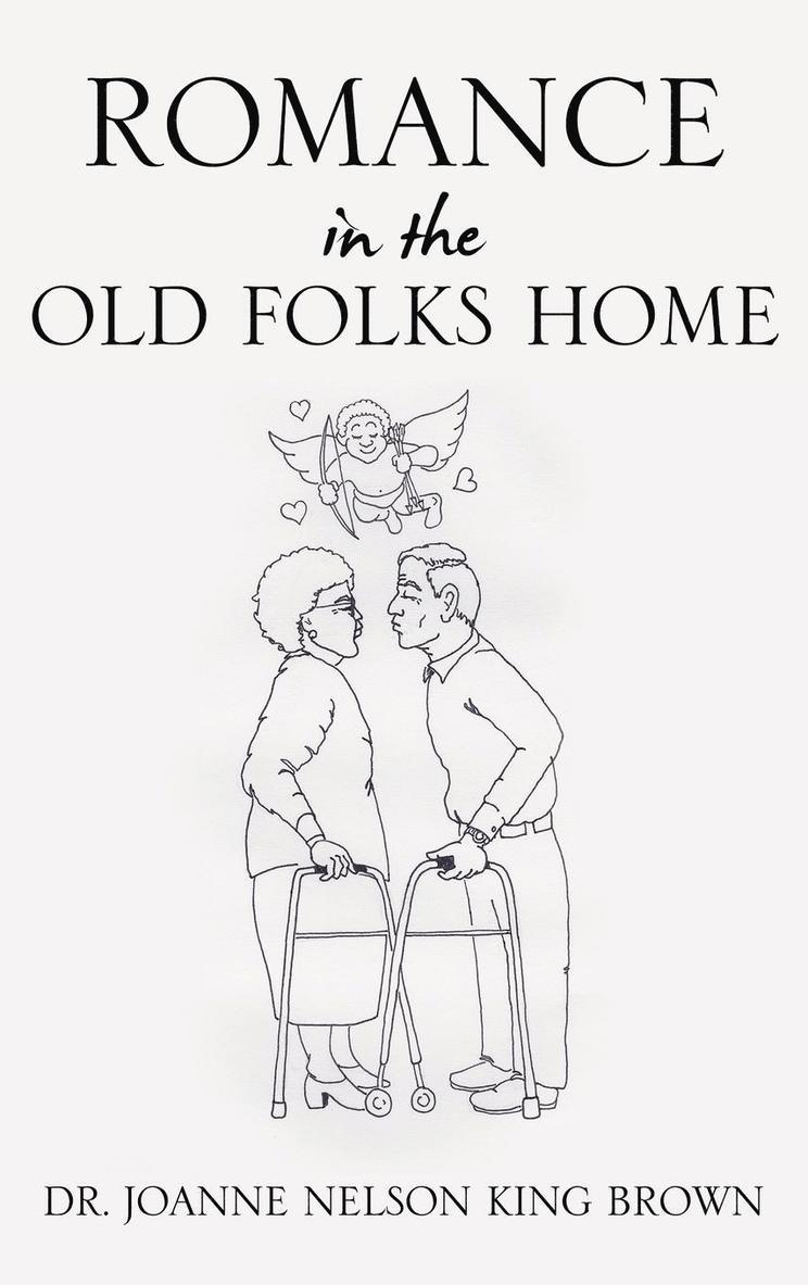 Romance In The Old Folks Home 1