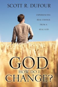 bokomslag God, How Do I Change?