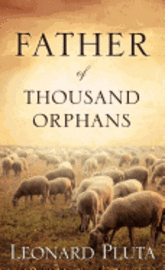 bokomslag Father of Thousand Orphans