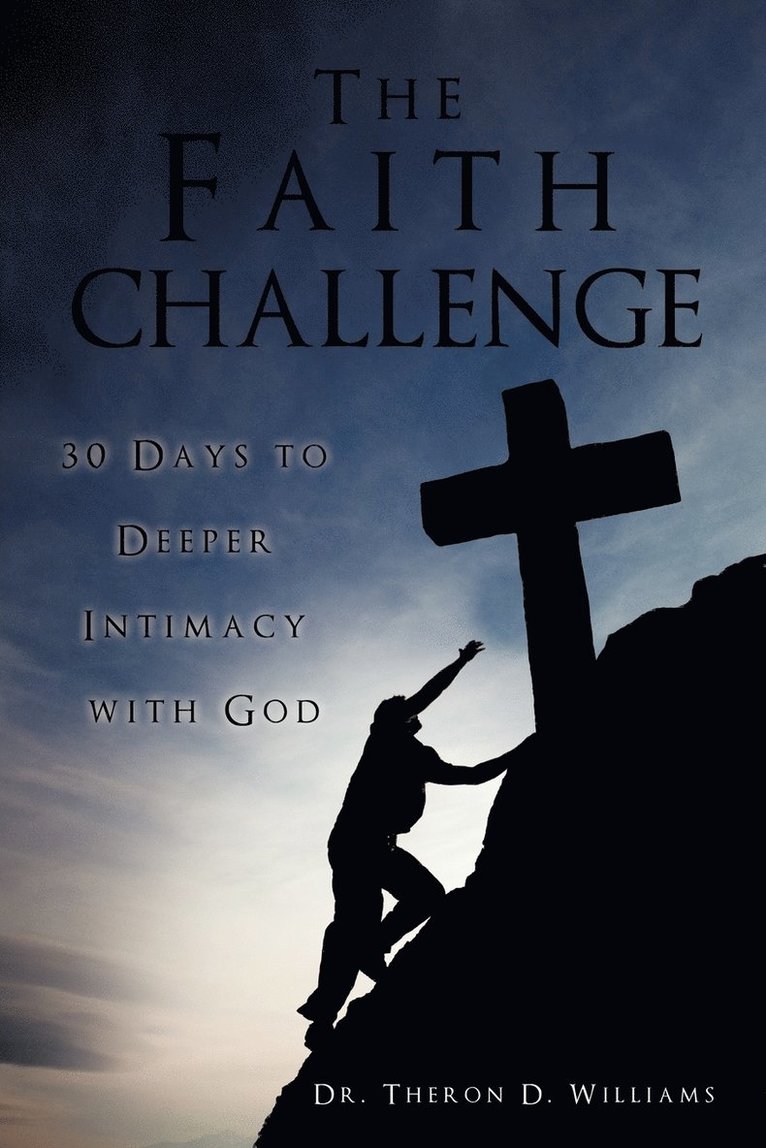 Theron D Williams, Theron D. Williams - Faith Challenge, Häftad