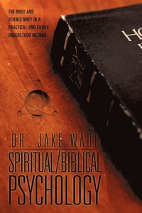 bokomslag Spiritual/Biblical Psychology