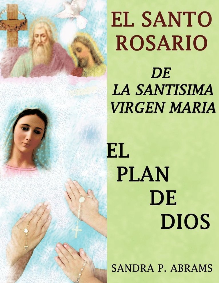 Sandra P Abrams, Sandra P. Abrams - Santo Rosario de La Santisima Virgen Maria, Häftad