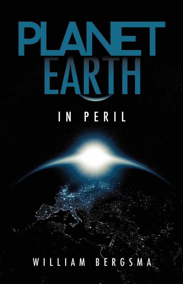 Planet Earth in Peril 1