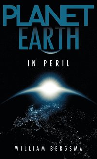 bokomslag Planet Earth in Peril