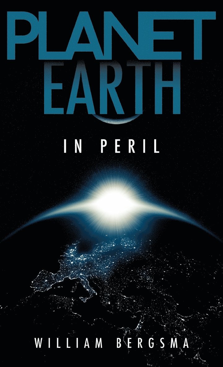Planet Earth in Peril 1