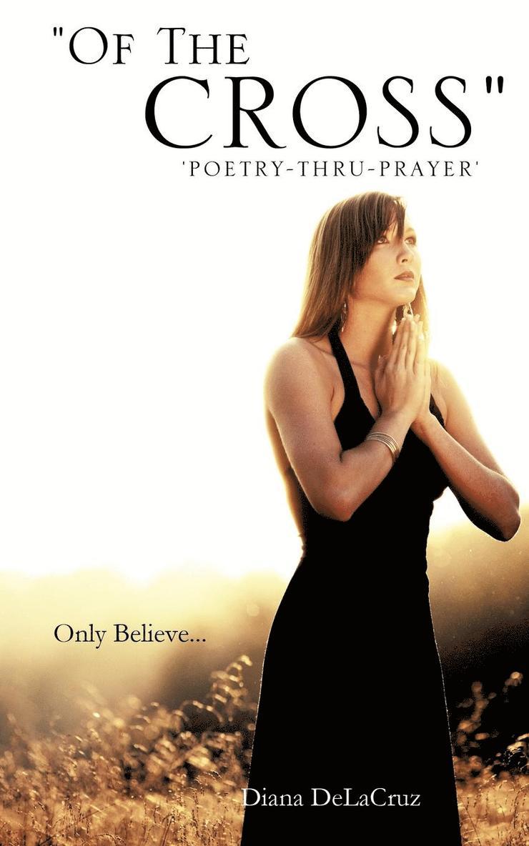 Diana Delacruz, Diana DeLaCruz - "Of The Cross", Häftad