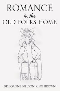 bokomslag Romance In The Old Folks Home