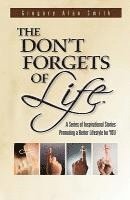 The Don't Forgets of Life 1