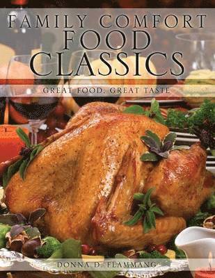 Family Comfort Food Classics 1