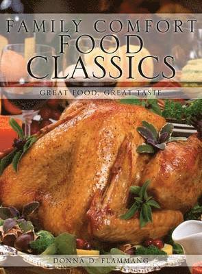 Family Comfort Food Classics 1