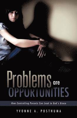 Problems are Opportunities 1