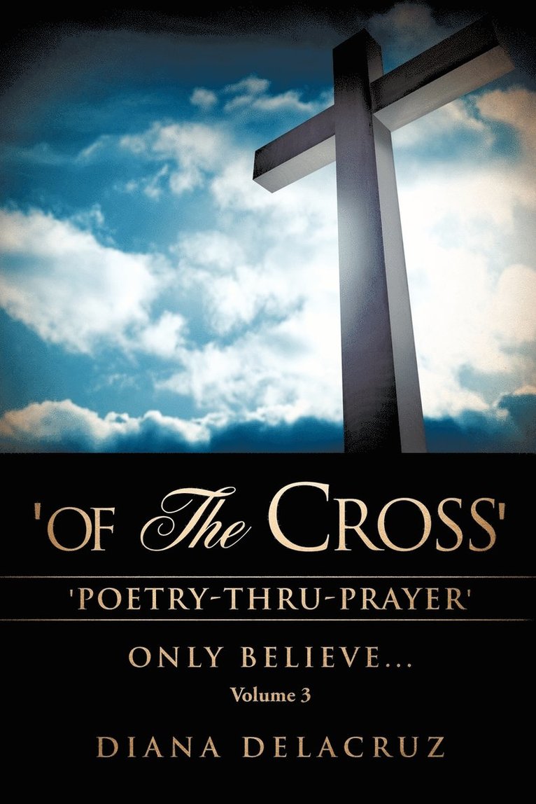 'Of The Cross' Volume 3 1