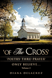 bokomslag 'Of The Cross' Volume 2