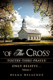 'Of The Cross' Volume 2 1