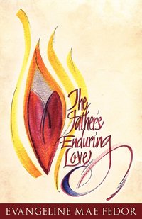 bokomslag The Father's Enduring Love