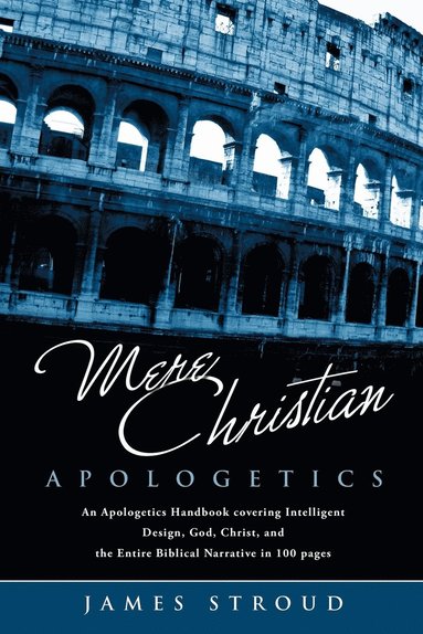 bokomslag Mere Christian Apologetics