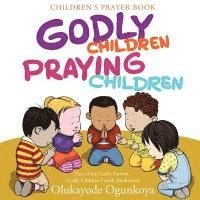 bokomslag Godly Children, Praying Children