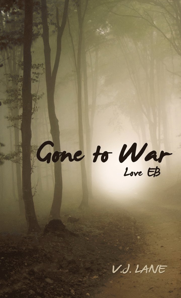 Gone to War Love EB 1