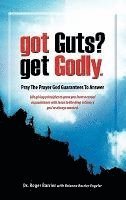 bokomslag Got Guts? Get Godly!