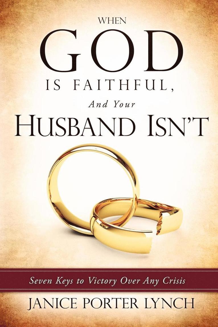 When God is Faithful, And Your Husband Isn't 1