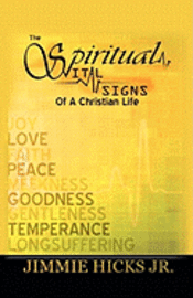 bokomslag The Spiritual Vital Signs of a Christian Life