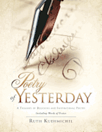 bokomslag Poetry of Yesterday A Treasury of Religious and Inspirational Poetry