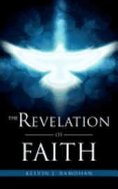 bokomslag The Revelation of Faith