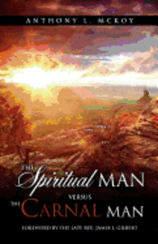 The Spiritual Man Versus the Carnal Man 1