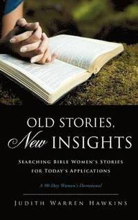 bokomslag Old Stories, New Insights