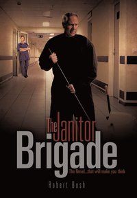 bokomslag The Janitor Brigade