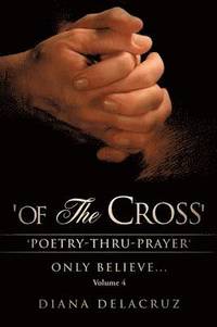 bokomslag Of the Cross Volume 4