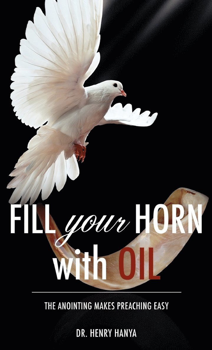 Fill Your Horn With Oil 1