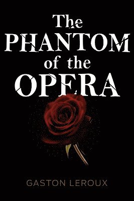 bokomslag The Phantom of the Opera