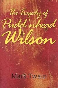 bokomslag Tragedy of Pudd'nhead Wilson