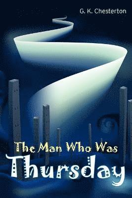 G. K. Chesterton - Man Who Was Thursday, Häftad