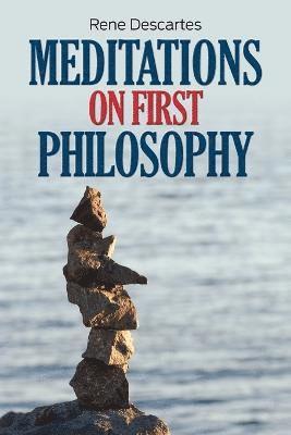 Rene Descartes - Meditations on First Philosophy, Häftad