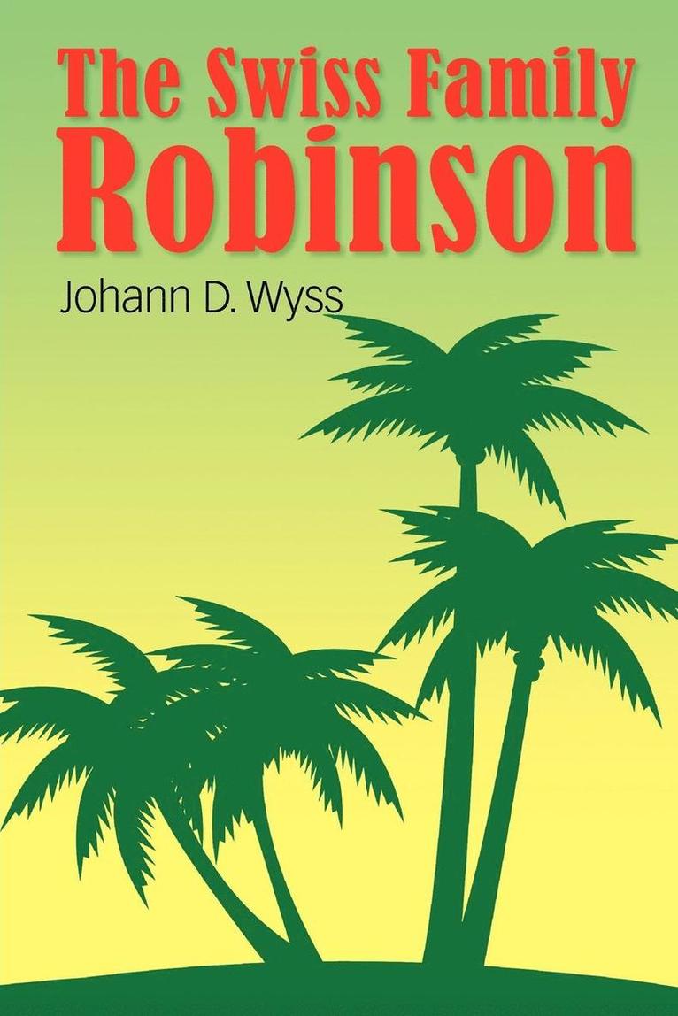 The Swiss Family Robinson 1