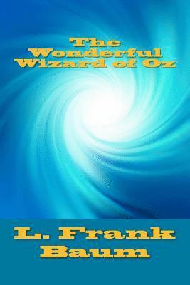The Wonderful Wizard of Oz