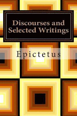 Discourses and Selected Writings 1