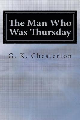 The Man Who Was Thursday: A Nightmare 1